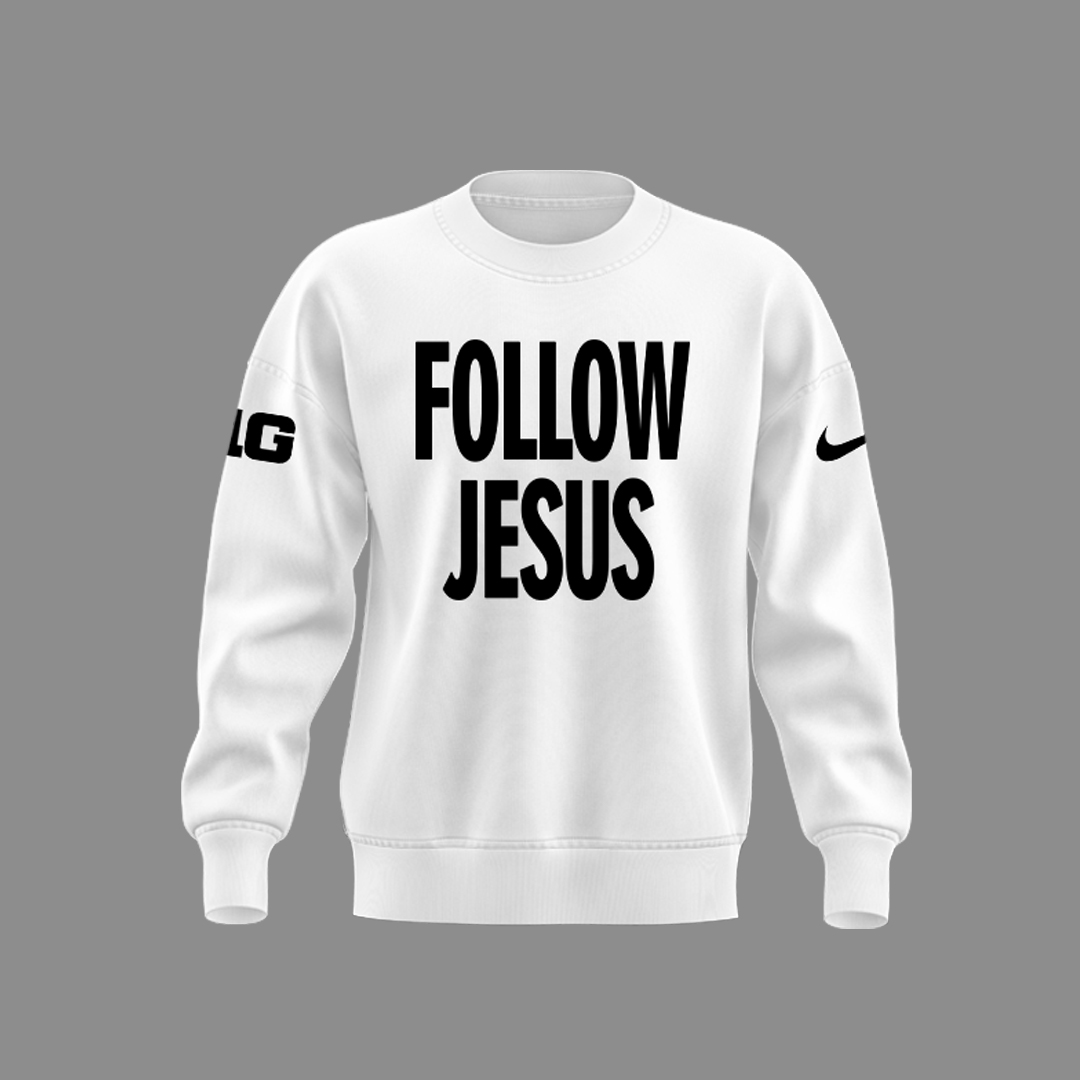 FOLLOW JESUS White SweatShirt 2024 