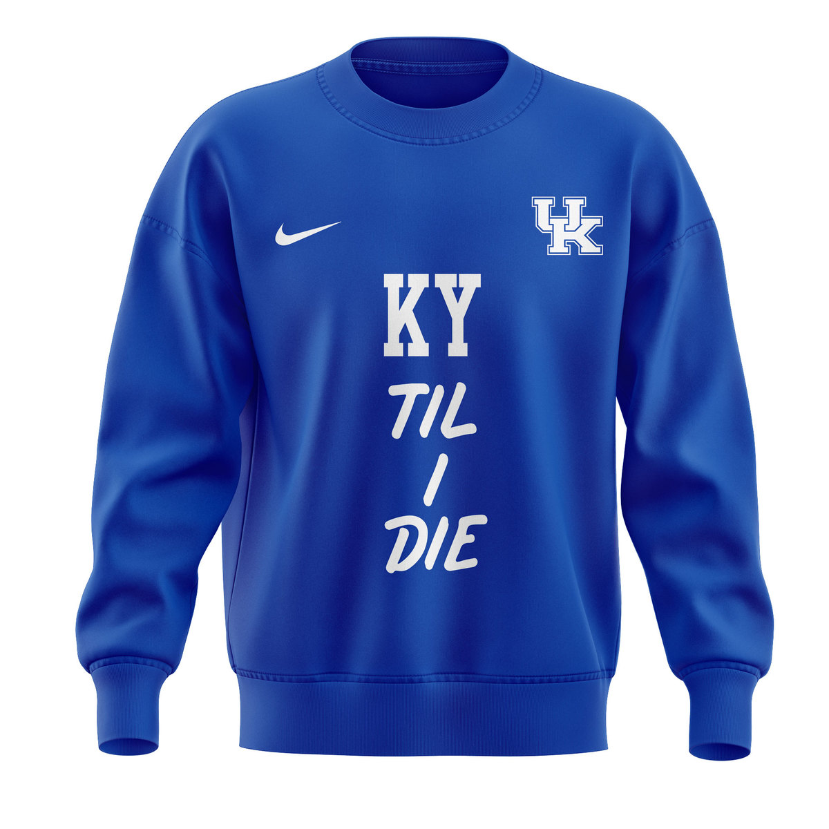 Kentucky Men Basketball KY ‘Til I Die Sweatshirt+NT05112403ID10DS12 