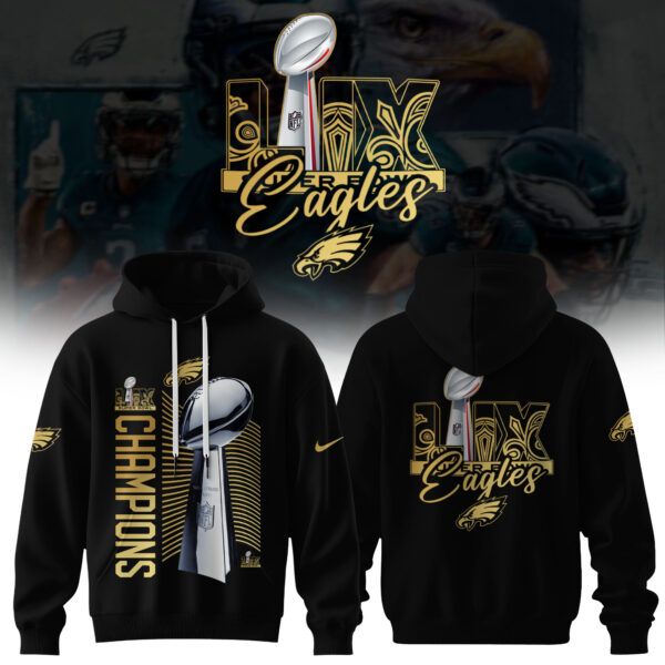 Super Bowl LIX Champions Philadelphia Eagles Hoddie 